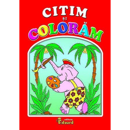 Citim si coloram carte de colorat